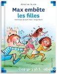 Max embête les filles vignette