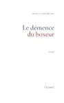 La démence du boxeur vignette
