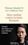 Mon combat contre la junte birmane vignette